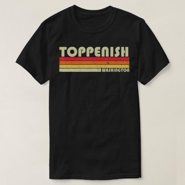 Camiseta TOPPENISH WA WASHINGTON Funny City Home Roots Gift (Frente do Design)