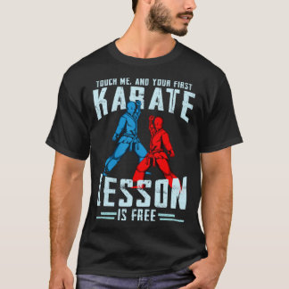 Camiseta Toque Clássico Me E Sua Primeira Lição De Karate É