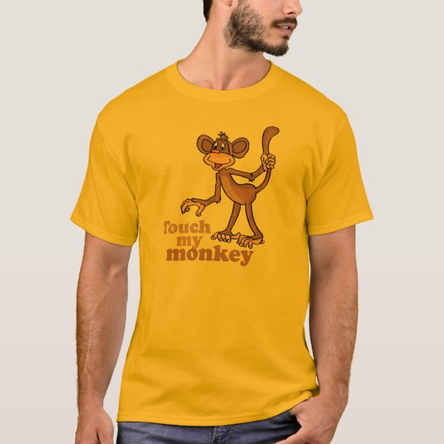 CAMISETA TOQUE EM MEU MACACO (Frente)