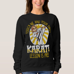 Camiseta Toque Em Mim E Sua Primeira Lição De Karate É A Li