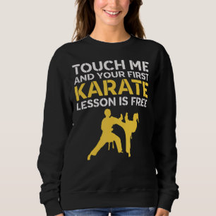 Camiseta Toque Em Mim E Sua Primeira Lição De Karate É Kar 