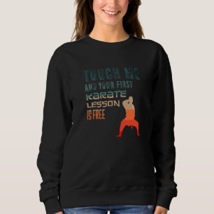 Camiseta Toque Em Mim E Sua Primeira Lição De Karate É Livr