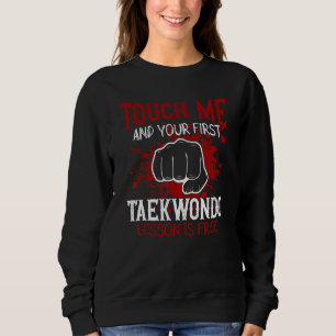 Camiseta Toque Em Mim E Sua Primeira Lição De Taekwondo É L