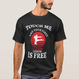 Camiseta Toque Me E Sua Primeira Lição De Caratê É Grátis M