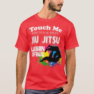 Camiseta Toque-Me Primeiro Jiu Jitsu Lição É Livre Essencia