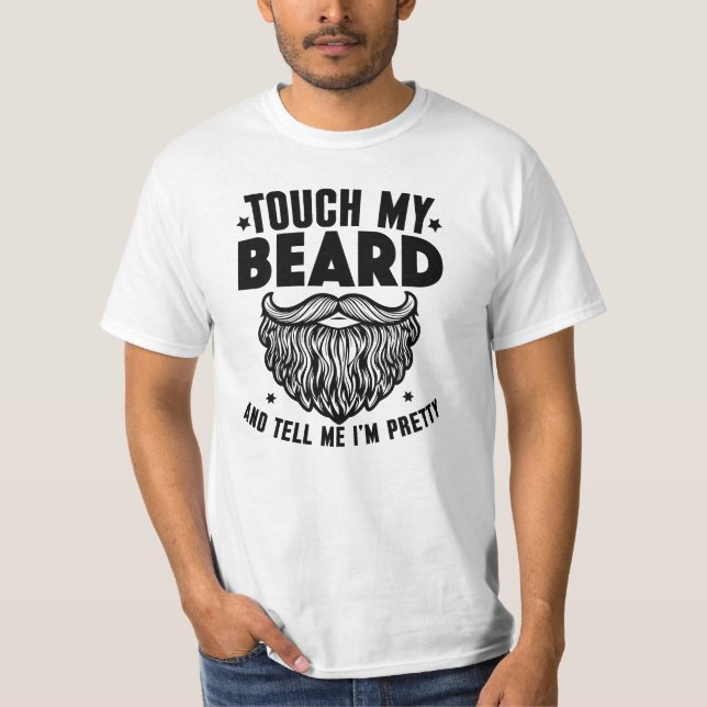Camiseta Toque Minha Barba E Me Diga Que Sou Bonito (Frente)