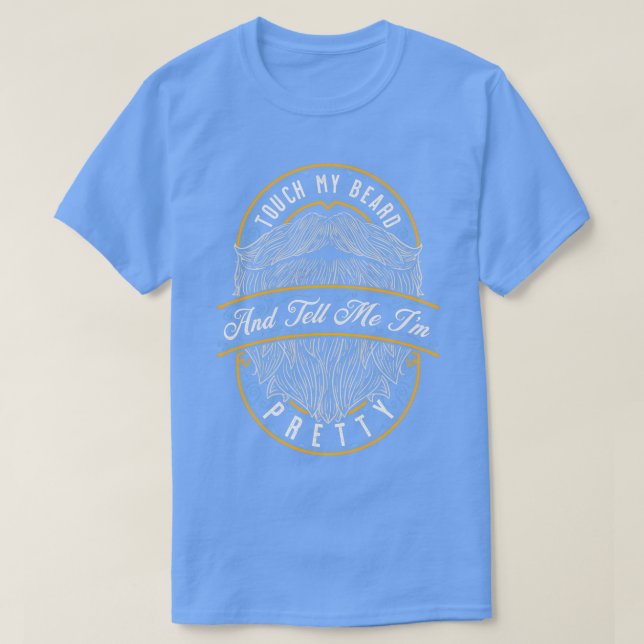 Camiseta Toque Na Minha Barba E Me Diga Um Presente Bonito  (Frente do Design)