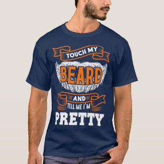Camiseta Toque na minha barba e me diga um Urso engraçado B