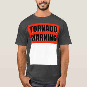 Camiseta TORNADO WARNING TSirt
