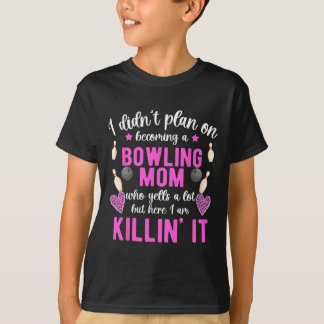Camiseta Tornando-Se Uma Boliche Mãe De Uma Boliche Mãe De 
