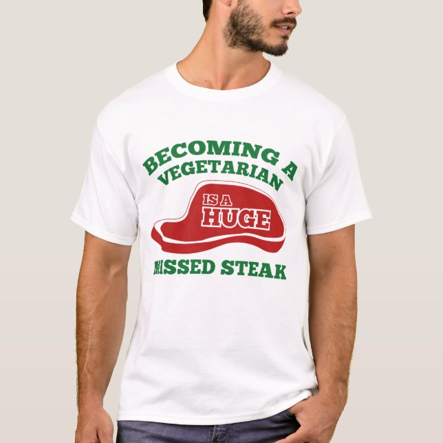 Camiseta Tornando-Se Vegetariano É Um Enorme Bife Perdido (Frente)