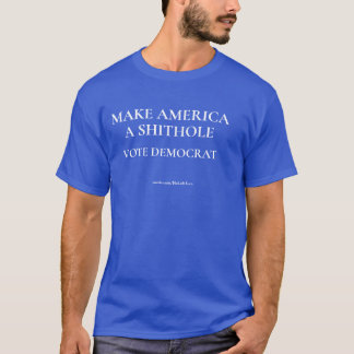 Camiseta Tornar A América Um Democrata De Voto De Buraco