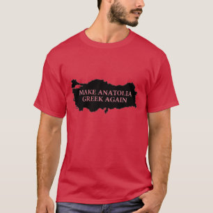 Camiseta "Tornar a Anatólia Grega Novamente"