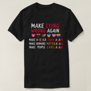 Camiseta - Tornar Mentir Errado Novamente - Anti-D