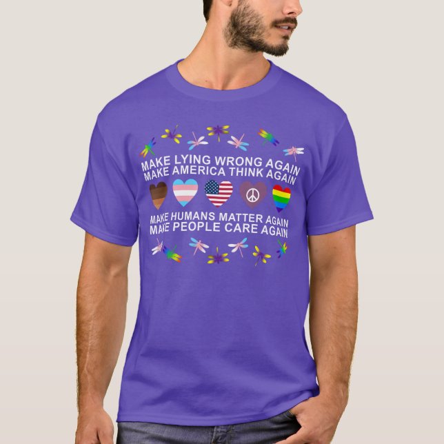 Camiseta Tornar Mentir Errado Novamente Roupas de Direitos  (Frente)