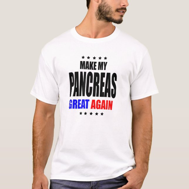 Camiseta Tornar Meu Excelente Pâncreas Novamente (Frente)
