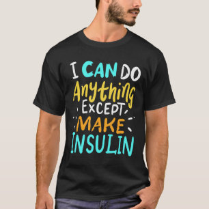 Camiseta Tornar O Barato De Insulina Mais Uma Vez, Sensibil