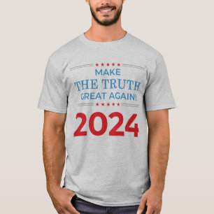 Camiseta Tornar O Excelente Da Verdade Novamente - 2024