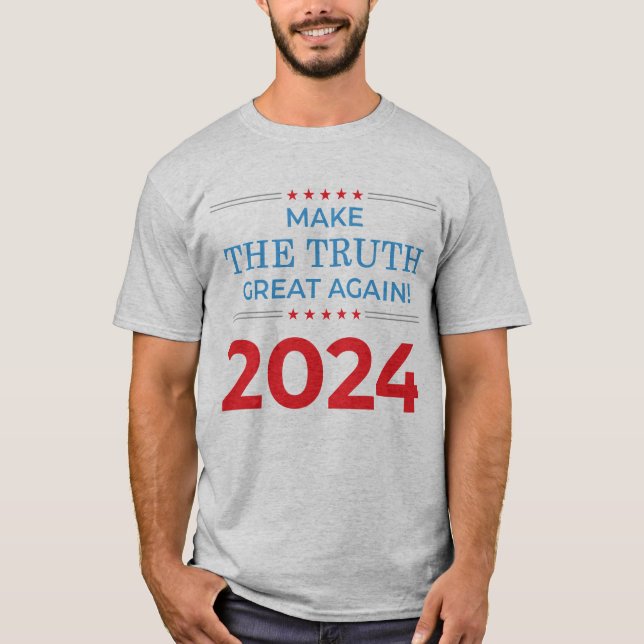 Camiseta Tornar O Excelente Da Verdade Novamente - 2024 (Frente)