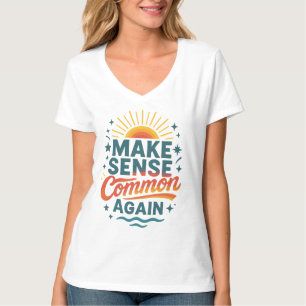 Camiseta Tornar o Sensor Comum Novamente Design