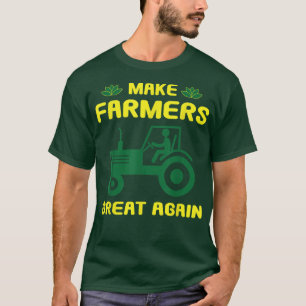 Camiseta Tornar Os Agricultores Excelentes Novamente - Faze