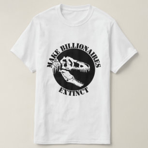 Camiseta Tornar os Bilionários Extintos