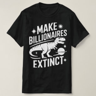 Camiseta Tornar os Bilionários Extintos