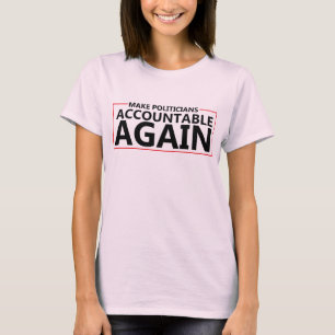 Camiseta Tornar os políticos responsáveis de novo a camisa-