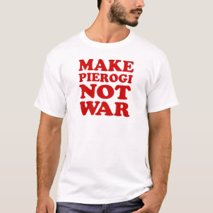 Camiseta Tornar Pierogi Não Guerra