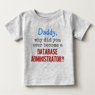 Camiseta "... tornar-se um ADMINISTRADOR DE BANCO DE DADOS