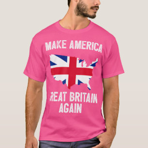 Camiseta Torne a América Excelente Grã-Bretanha Mais Uma Ve