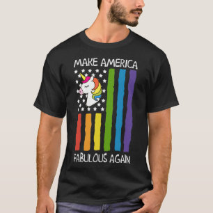 Camiseta Torne a América fabulosa de novo T shirt LGBT - s