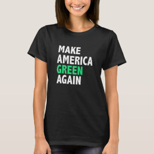 Camiseta Torne a América Verde Novamente Meio Ambiente Muda