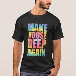 Camiseta Torne a Casa Profunda Novamente Tie Dye EDM Music