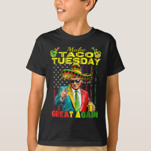 Camiseta Torne a Terça-feira de Taco Grande Novamente Trump