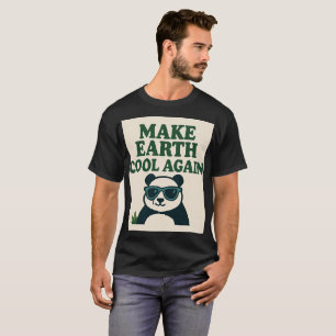 Camiseta Torne a Terra Legal novamente - Engraçado Eco Pand