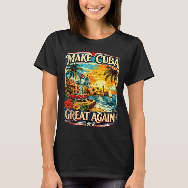 Camiseta Torne Cuba grande novamente (Frente)