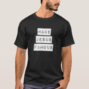 Camiseta Torne Jesus Famoso