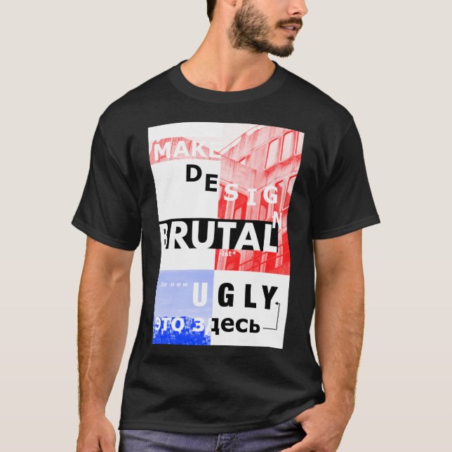 Camiseta Torne o Design Brutalista novamente (Frente)