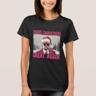 Camiseta Torne o Excelente de Natal Novamente Engraçado Tru