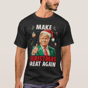 Camiseta Torne o Excelente de Natal Novamente Engraçado Tru
