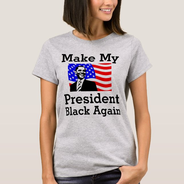 Camiseta Torne O Meu Presidente Preto Novamente A Camisa-T (Frente)