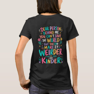 Camiseta Torne o mundo mais estranho e gentil