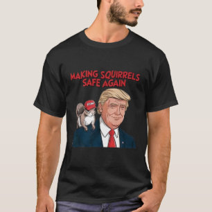 Camiseta Torne os esquilos seguros novamente Trump 2024