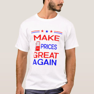 Camiseta Torne Os Preços Do Gás Excelentes Novamente Engraç