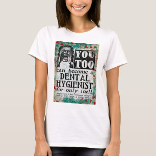Camiseta Torne-Se Um Higienista Dental - Anúncio Vintage En