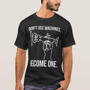 Camiseta Torne-Se Uma Máquina - Cartoon Engraçado Levantand