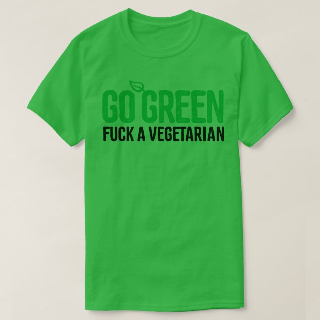 Camiseta Torne-se verde, vegetariano, amantes de carne de C (Frente do Design)