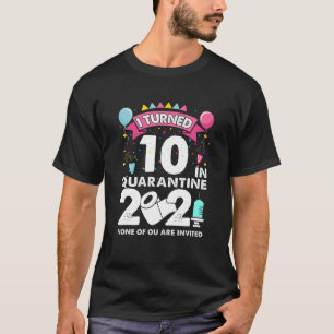 Camiseta Tornei-Me 10 Na Quarentena 2021 Engraçado 10º Aniv