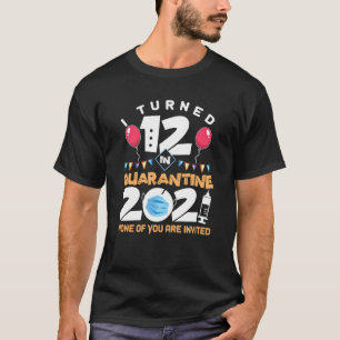 Camiseta Tornei-Me 12 Em Quarentena Cute 12.º Aniversário D